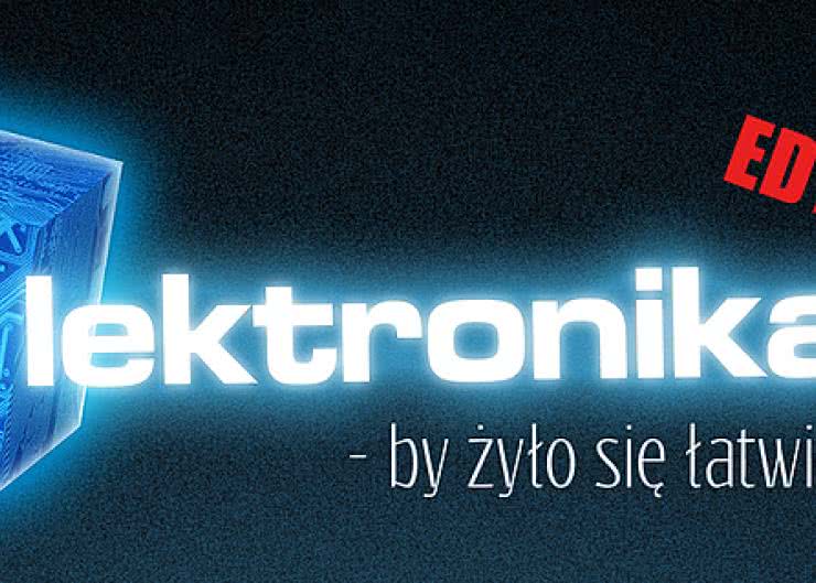 KONKURS: elektronika - by żyło się łatwiej. Edycja 2020